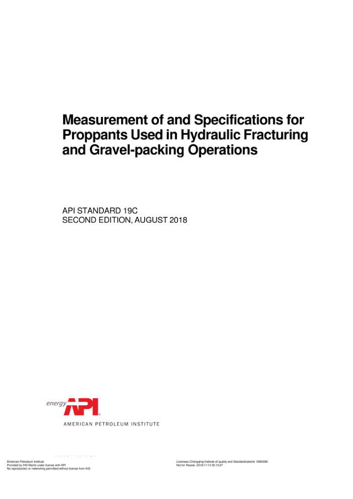 API 19C-2018 Measurement of and Specifications for Proppants Used in Hydraulic Fracturing and Gravel