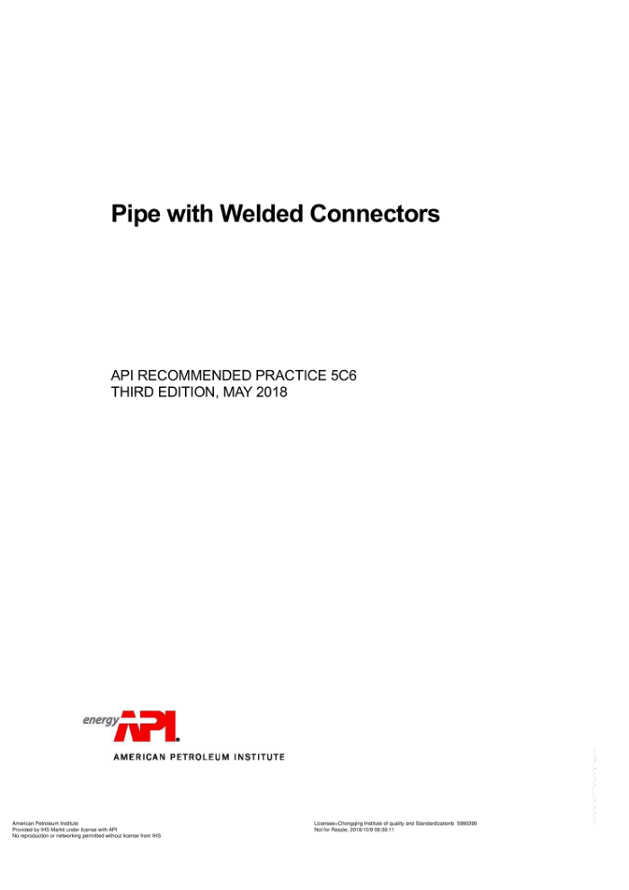 API RP 5C6-2018 Pipe with Welded Connectors (THIRD EDITION)