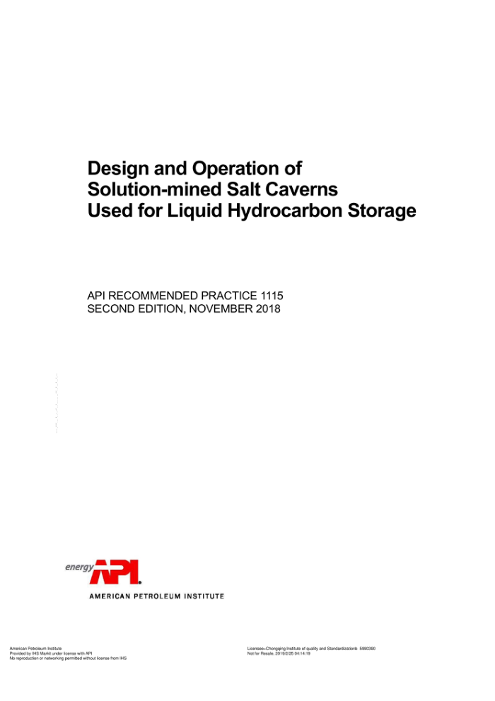 API RP 1115-2018 Design and Operation of Solution-mined Salt Caverns Used for Liquid Hydrocarbon Sto