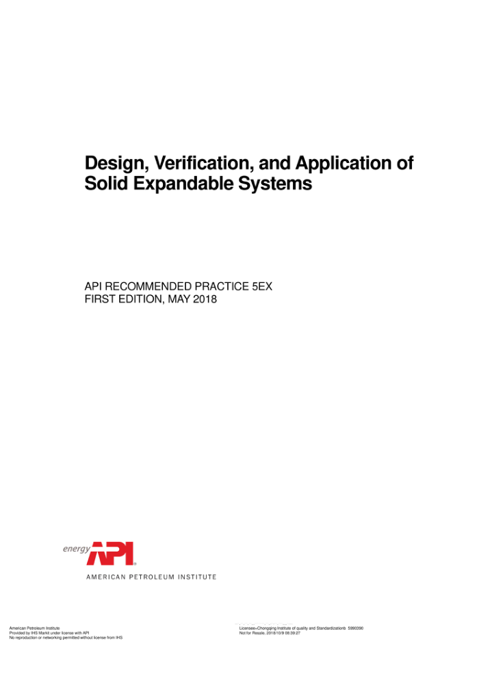 API RP 5EX-2018 Design, Verification, and Application of Solid Expandable Systems (FIRST EDITION)