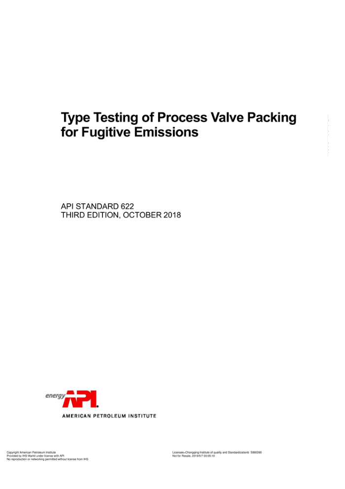 API STD 622-2018 Type Testing of Process Valve Packing for Fugitive Emissions (THIRD EDITION)
