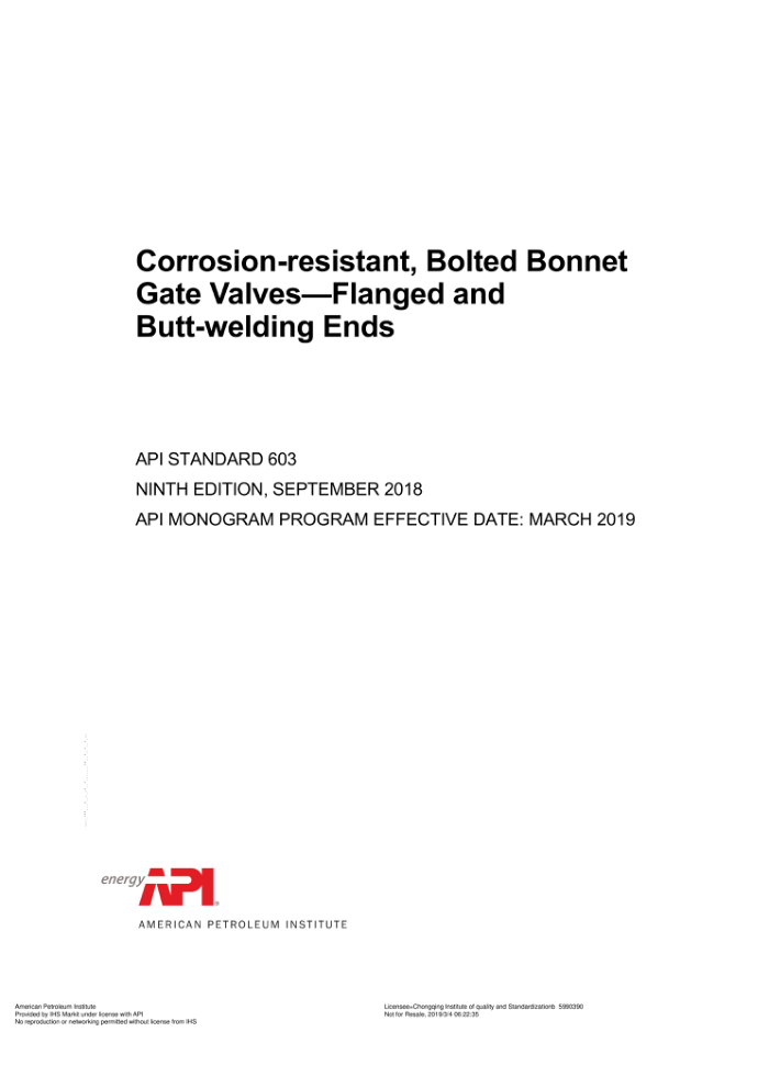 API STD 603-2018 Corrosion-resistant,bolted bonnet gate valves. Flanged and butt-welding ends (ninth