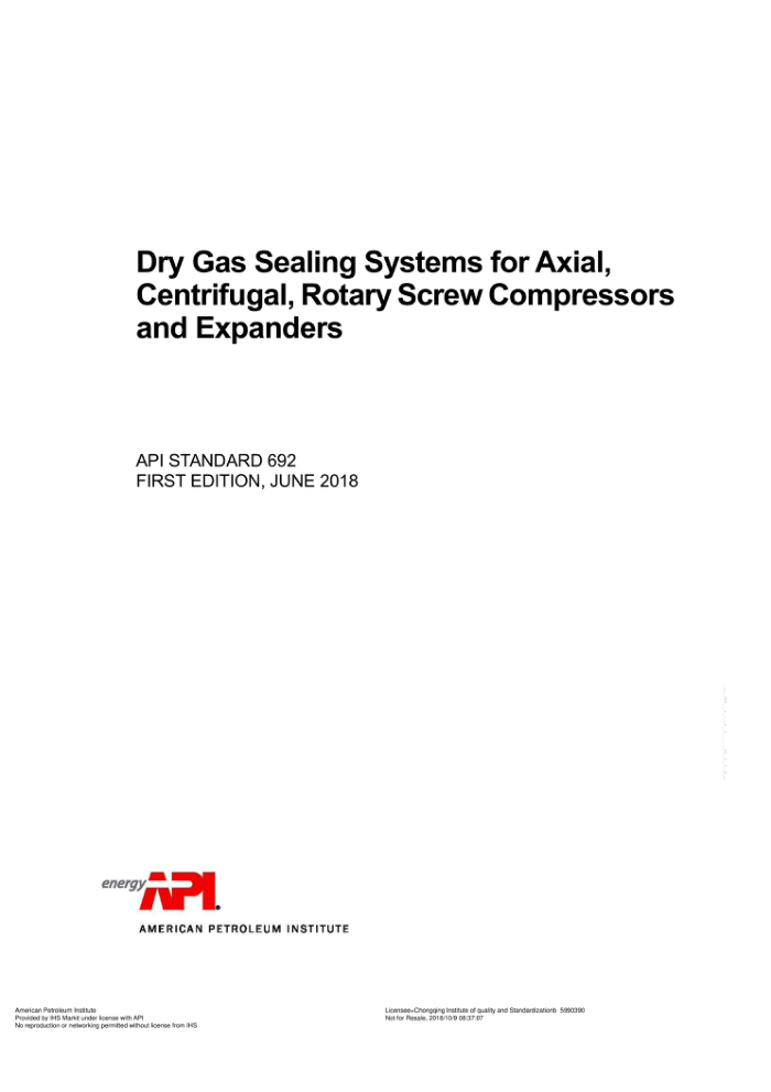 API STD 692-2018 Dry Gas Sealing Systems for Axial, Centrifugal, and Rotary Screw Compressors and Ex