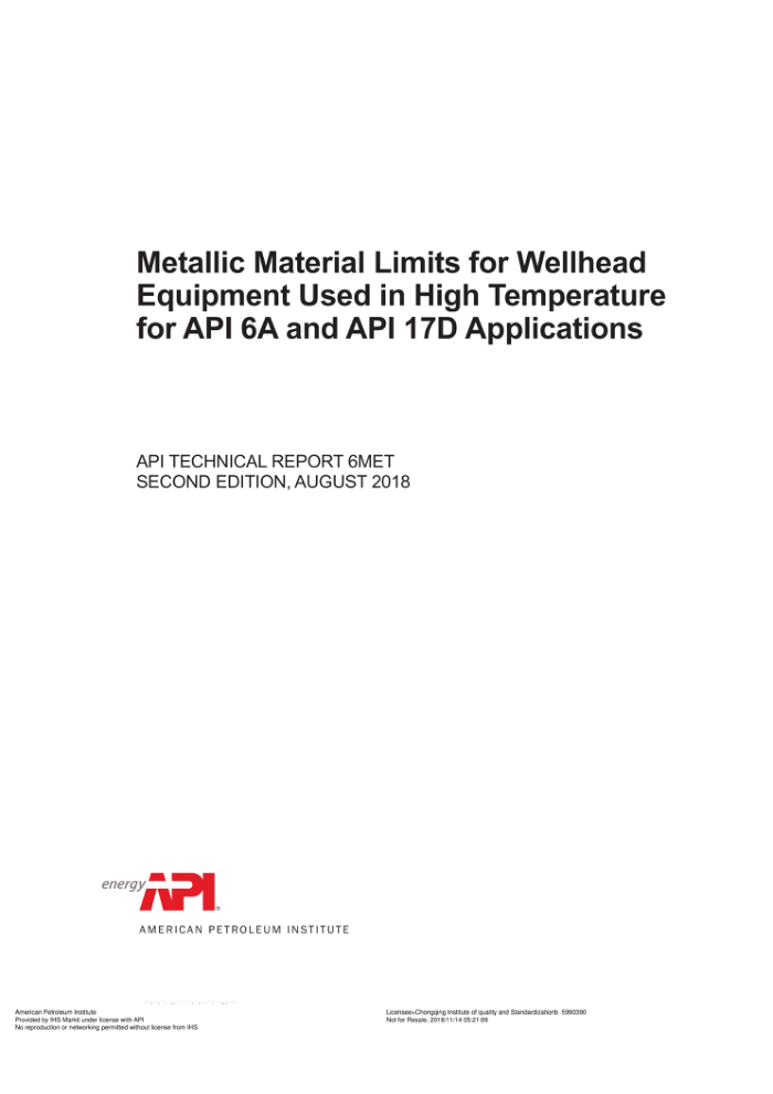 API TR 6MET-2018 Metallic Material Limits for Wellhead Equipment Used in High Temperature for API 6A