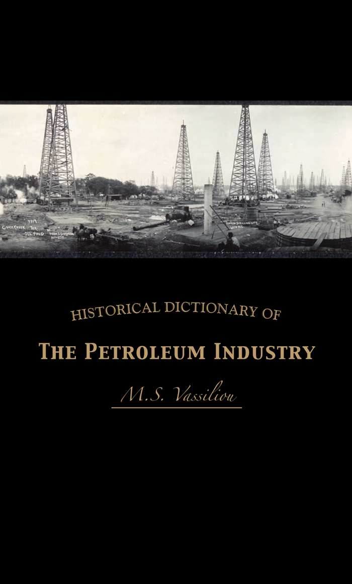 ʯ͹ҵʷǵ Historical Dictionary of the Petroleum Industry