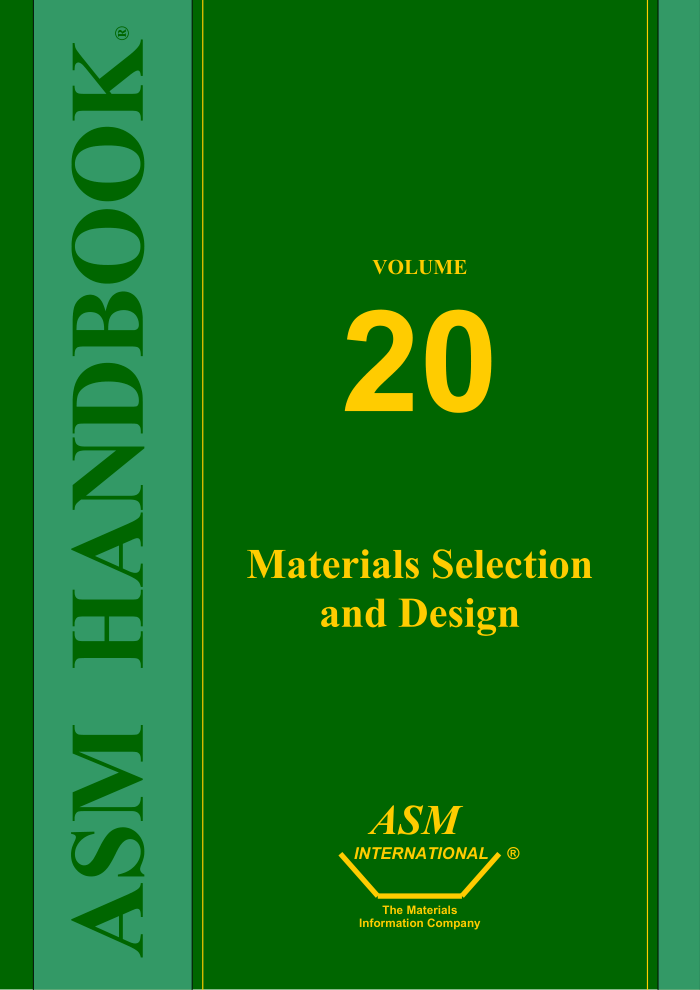 ASM Handbook Volume 20:Materials Selection and Design 10th Edition